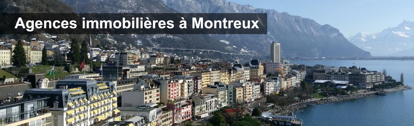 agence immobiliere montreux